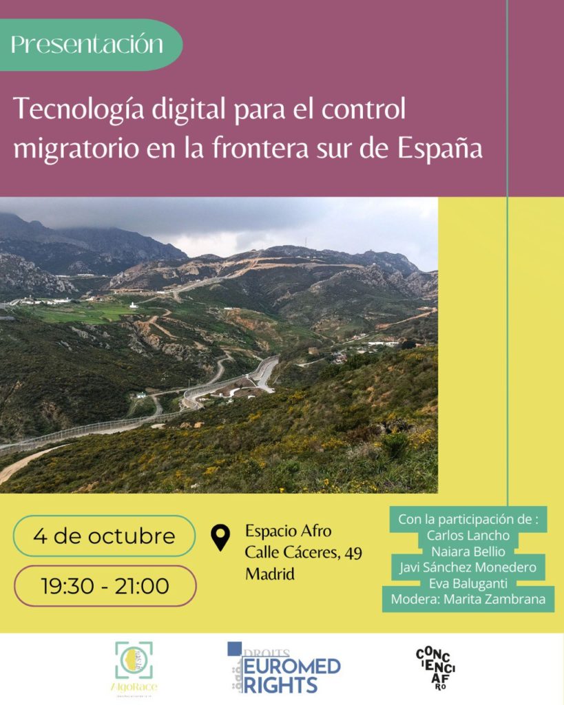 Cartel de presentación del informe "Tecnología Digital para el Control Migratorio en la Frontera Sur de España". El evento será el viernes 4 de octubre de 2024 en el Espacio Afro de Madrid (Calle Cáceres 47)